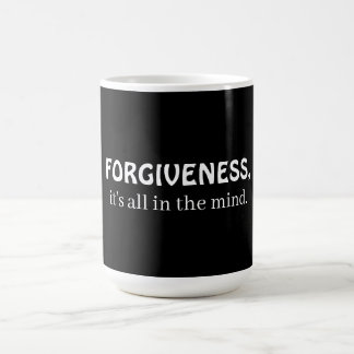 Forgiveness, it's all in the mind koffiemok
