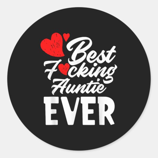 Foring Auntie Ever - Cool Grandaunt Aunt Gift  Ronde Sticker (Voorkant)
