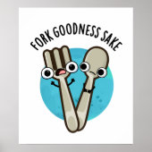 Fork Goodness Sake Grappig Utensil Pun Poster (Voorkant)