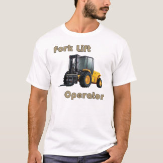 Fork Lift-operator T-shirt