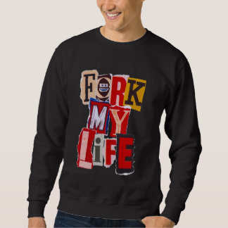 Fork My Life Funny Magazine Teksteffect Esthetisch Trui