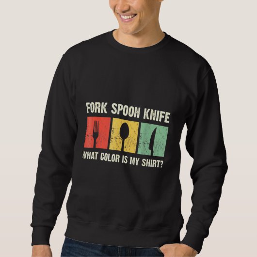 Fork Spooon Knife Wat voor kleur is mijn grappige Trui (Voorkant)