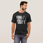 Fork You Chess Pawn Knight Chessboard Game P T-shirt (Voorkant volledig)