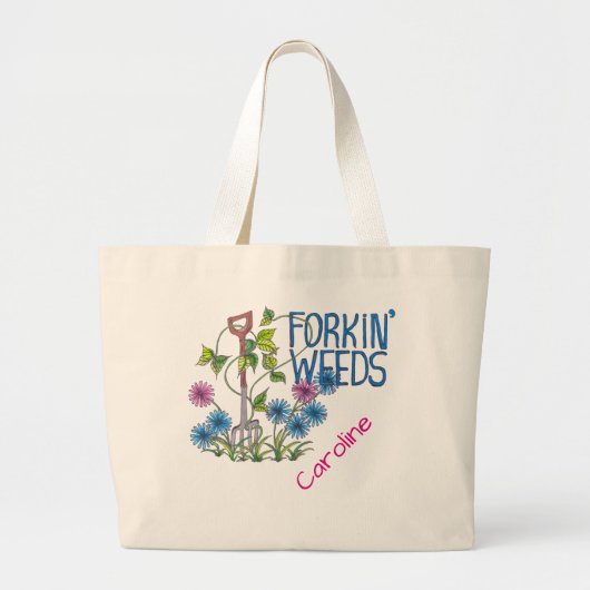 Forkin' Weeds (geen achtergrond) Grote Tote Bag (Voorkant)