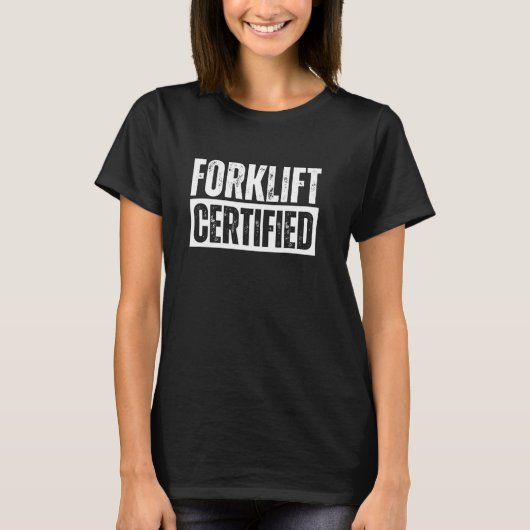 Forklift Certified T-shirt (Voorkant)