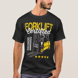 Forklift Certified | vorkhefbedrijf T-shirt