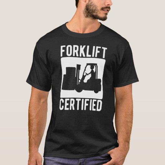 Forklift Certified Warehouse Forklift Operator T-shirt (Voorkant)