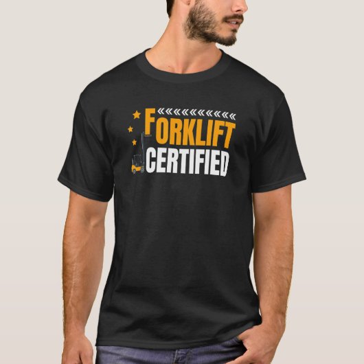 Forklift Certified Warehouseman Forklift Operator T-shirt (Voorkant)