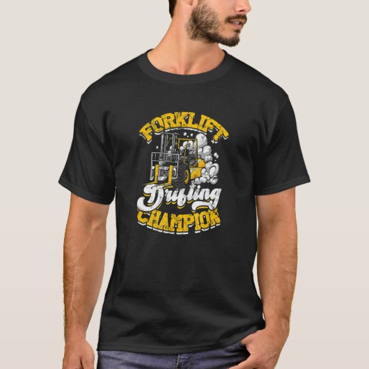 Forklift Driftkampioen heftruck T-shirt (Voorkant)
