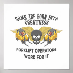 Forklift Greatness Poster