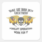 Forklift Greatness Vierkante Sticker (Voorkant)