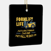 Forklift Life Keramisch Ornament (Rechts)
