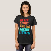 Forklift Operator Dad Truck Driver Raise Littles T-shirt (Voorkant volledig)