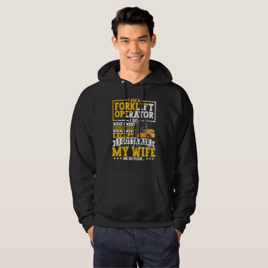 Forklift Operator Forklift Certified Driver Quote  Hoodie (Voorkant volledig)
