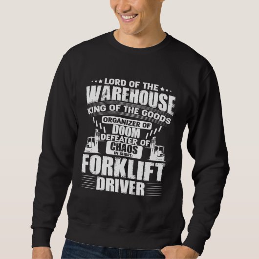 Forklift Operator Lord Of The Warehouse Forklift D Trui (Voorkant)
