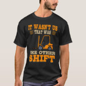 Forklift Operator Material Handler Lift Driver Oth T-shirt (Voorkant)