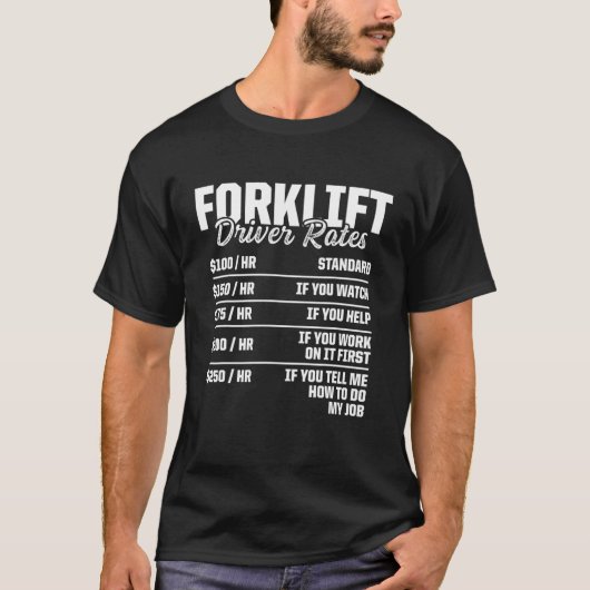 Forklift Operator Rates Driver 1 T-shirt (Voorkant)