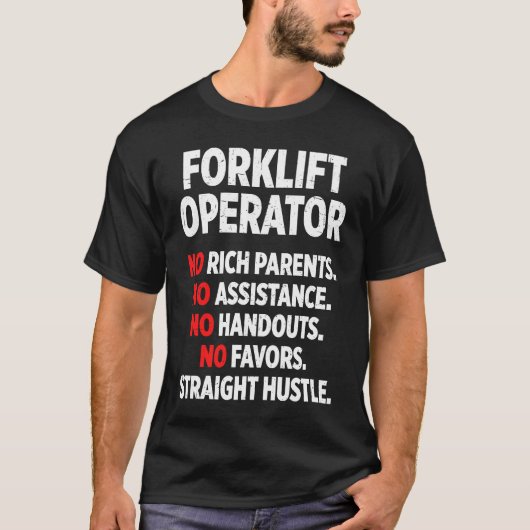 Forklift Operator Rich Driver T-shirt (Voorkant)