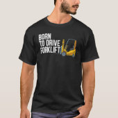 Forklift Operator Truck Worker_2 T-shirt (Voorkant)