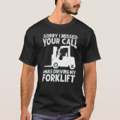 Forklift Operator Truck Worker  3 T-shirt (Voorkant)