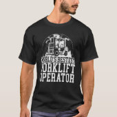 Forklift Operator Truck Worker T-shirt (Voorkant)