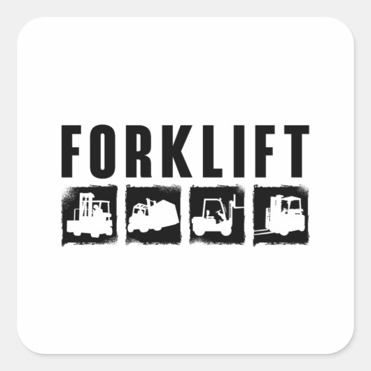 Forklift Quote Forklift Operator Driver Worker Vierkante Sticker (Voorkant)