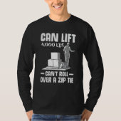 forklift user pallet truck cant govover it warehoi t-shirt (Voorkant)