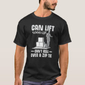forklift user pallet truck cant govover it warehoi t-shirt (Voorkant)