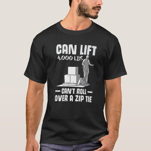 forklift user pallet truck cant govover it warehoi t-shirt (Voorkant)