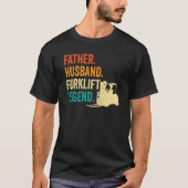 Forklifter Father Husband Forklift Operator T-shirt (Voorkant)