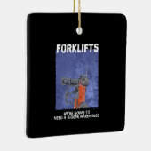 Forklifts Parody Keramisch Ornament (Rechts)