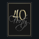 Formele Silver Black en Gold 40th Birthday Party Kaart<br><div class="desc">Formele Silver Black en Gold 40th Birthday Party Invitation. Deze formele, stijlvolle uitnodigingen hebben het getal "40" in het mousserende gouden kopje en het woord "40" overlappend in cursief zilver script, beide op een slimme zwarte achtergrond met een elegante gouden gradiëntgrens. Selecteer "pas het aan"beginnen uw veertigste verjaardagsuitnodigingen te personaliseren....</div>