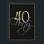 Formele Silver Black en Gold 40th Birthday Party Kaart<br><div class="desc">Formele Silver Black en Gold 40th Birthday Party Invitation. Deze formele, stijlvolle uitnodigingen hebben het getal "40" in het mousserende gouden kopje en het woord "40" overlappend in cursief zilver script, beide op een slimme zwarte achtergrond met een elegante gouden gradiëntgrens. Selecteer "pas het aan"beginnen uw veertigste verjaardagsuitnodigingen te personaliseren....</div>