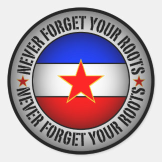 Former Yugoslavia - Never Forget Your Roots  Ronde Sticker