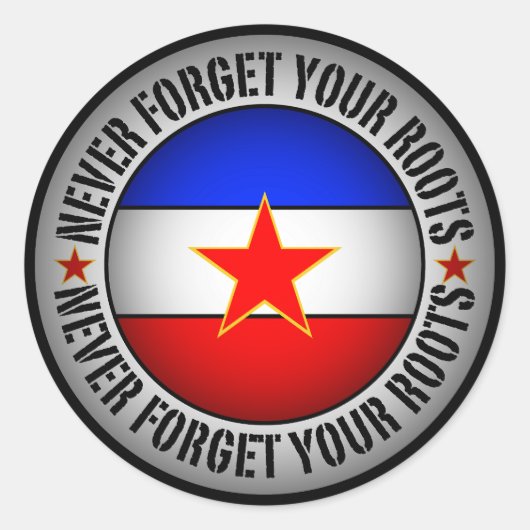 Former Yugoslavia - Never Forget Your Roots  Ronde Sticker (Voorkant)