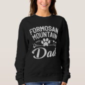 Formosan Mountain Dad  Dog Owner Pet  Daddy Father Trui (Voorkant)