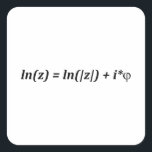Formule Wiskunde wiskundige ln(z) = ln(|z|) i*j Vierkante Sticker<br><div class="desc">I love Math. A must for every math lover, math student, math teacher. A perfect match for nerds and geeks. Good for the young and the old.</div>