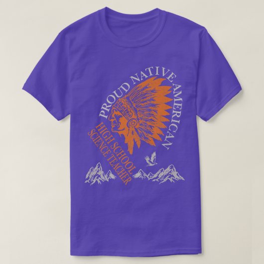 Forse Native American Job High School Science Teac T-shirt (Design voorkant)