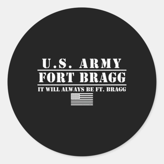 Fort Bragg NC Basisopleiding Het zal altijd FT zij Ronde Sticker (Voorkant)