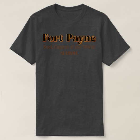 Fort Payne Sock Capital of the World Tshirt (Design voorkant)