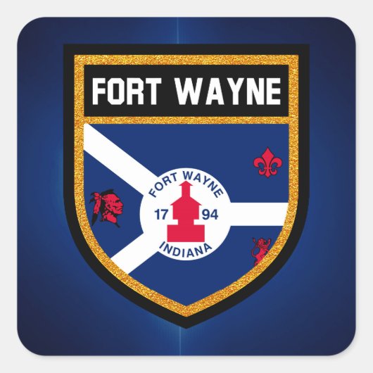 Fort Wayne Flag Vierkante Sticker (Voorkant)