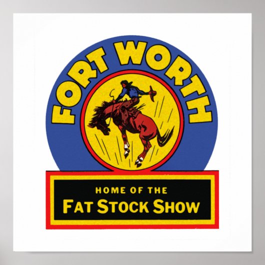 Fort Worth Fat Stock Show Poster (Voorkant)