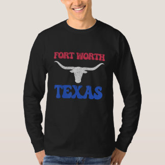 Fort Worth Texas 2 T-shirt