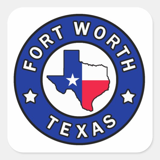 Fort Worth Texas Vierkante Sticker (Voorkant)