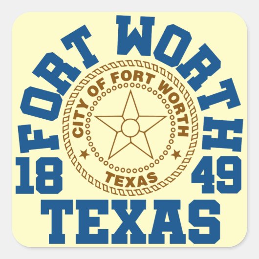Fort Worth, Texas Vierkante Sticker (Voorkant)
