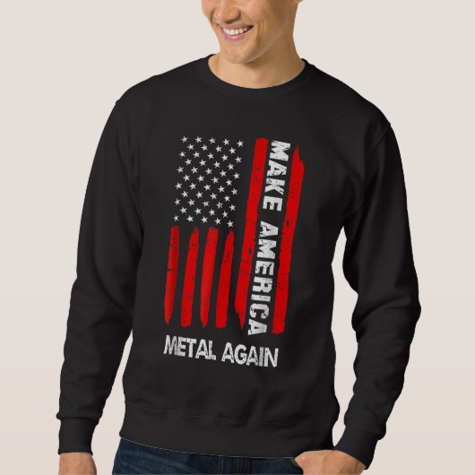 Forth 4th Of July Outfit Make America Metal Agai Trui (Voorkant)