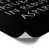 Fortis est non pertubaris in rebus asperis poster (Hoek)