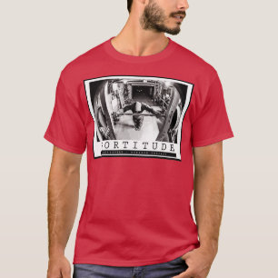 FORTITUDE Bodybuilding Inspirerend Citaat T-shirt
