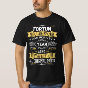 FORTUN Een Legende Werd Geboren In Jaar T-shirt