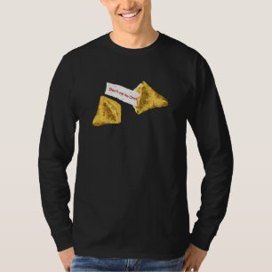 Fortune Cookie Chinese Food eet niet op de kip T-shirt